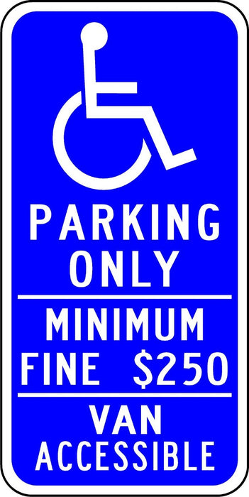 R99C MOD ~ Handicap Parking/Van Accessible/Minimum Fine $250