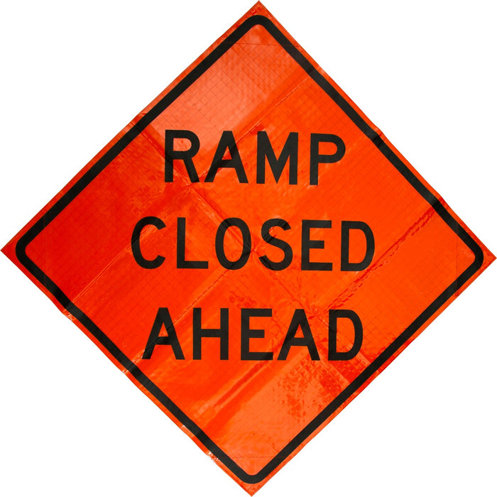 (W20-3 ramp) Ramp Closed Ahead 48"x48" Roll up Sign ( Full Reflective)