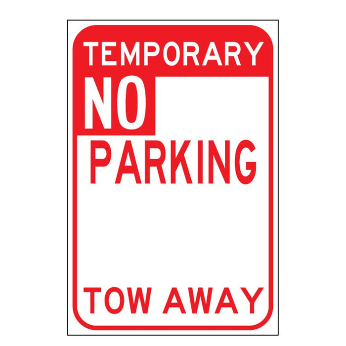 Temporary No Parking - Tow Away