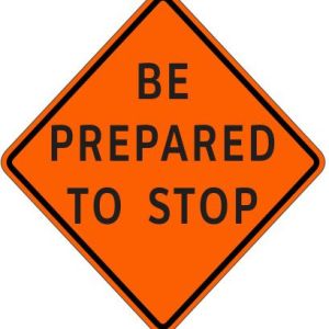 W3-4 Be Prepared to Stop 