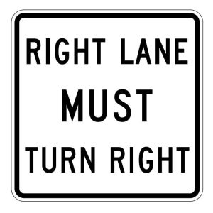 R3-7R  ~ Right Lane Must Turn Right 