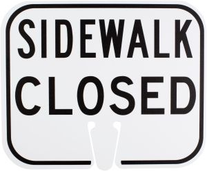 R9-9 ~ Sidewalk Closed~ Cone Mount Sign 