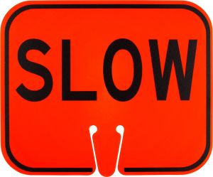 Slow ~ Cone Mount Sign 