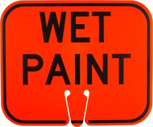 Wet Paint ~ Cone Mount Sign - 